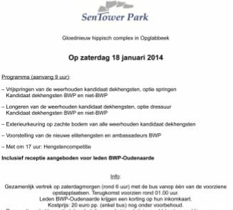Daguitstap BWP-hengstkeuring gewest Oudenaarde: uiterste inschrijvingsdatum 3 januari 2014 Daguitstap BWP-hengstkeuring gewest Oudenaarde: uiterste inschrijvingsdatum 3 januari 2014